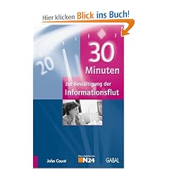 30 Minuten zur Bew�ltigung der Informationsflut
