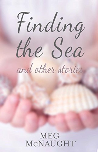 Finding the Sea: and other stories