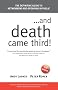 ...and death came third!