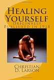 Healing Yourself: Originally Published in 1918