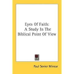 Eyes of Faith: A Study in the Biblical Point of View