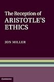 The reception of Aristotle's Ethics