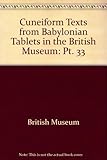 Cuneiform texts from Babylonian tablets in the British Museum. Part 33