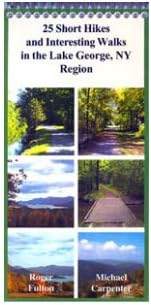 25 Short Hikes/Interesting Walks, Lake George, NY