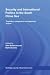 Security and International Politics in the South China Sea: Towards a co-operative management regime (Routledge Security in Asia Pacific Series)