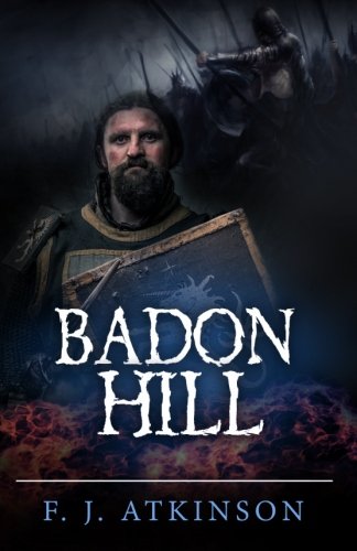 Badon Hill (The Dominic Chronicles) (Volume 3)