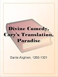 Divine Comedy, Cary's Translation, Paradise