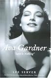 Ava Gardner: Love Is Nothing