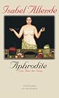 Aphrodite. Eine Feier der Sinne. (German Edition)