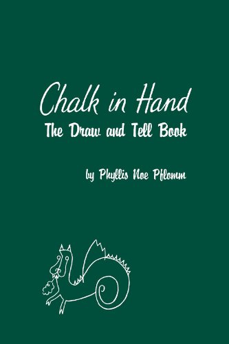 Chalk in Hand: The Draw and Tell Book