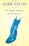 The Strange Alchemy of Life and Law