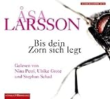 Bis dein Zorn sich legt - &Aring;sa Larsson