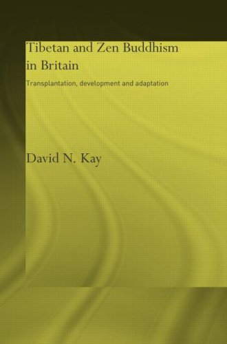 Tibetan and Zen Buddhism in Britain: Transplantation, Development and Adaptation (Routledge Critical Studies in Buddhism) On Sale