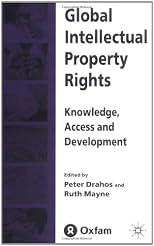 Global Intellectual Property Rights: Knowledge, Access and Development