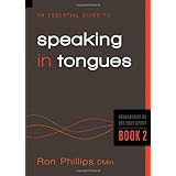 An Essential Guide to Speaking in Tongues: Foundations on the Holy Spirit