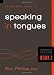 An Essential Guide to Speaking in Tongues: Foundations on the Holy Spirit