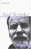 Saul Kripke (Philosophy Now (McGill-Queen`s))