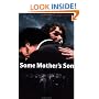 Some Mother's Son