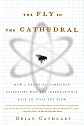 The Fly in the Cathedral: How a Group of Cambridge Scientists Won the International Race to Split the Atom