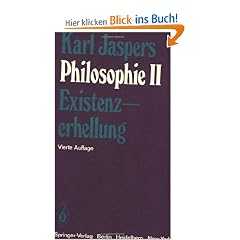 Philosophie: Band 2: Existenzerhellung: Bd. II
