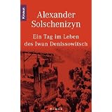 Ein Tag im Leben des Iwan Denissowitschvon "Alexander Solschenizyn"