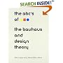 The ABC's of Bauhaus, The Bauhaus and Design Theory