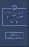 Air Pollution and Lung Diseases in Adults