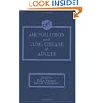 Air Pollution and Lung Disease in Adults by Philip Witorsch and Samuel V. Spagnolo
