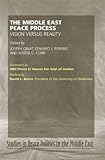 The Middle East peace process : vision versus reality