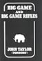 Big Game and Big Game Rifles