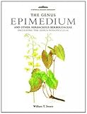 The genus Epimedium and other herbaceous Berberidaceae