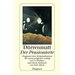 Der Pensionierte: Fragment eines Kriminalromans