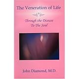 the veneration of life through the disease to the soul diamonds for the mind series