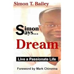 Simon Says...Dream: Live a Passionate Life (Simon Says, 1)