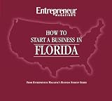 How to Start a Business in Florida (Business Start-Up Guides)