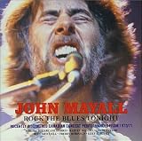 Review John Mayall  / Rock the Blues Tonight