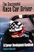 Search : The Successful Race Car Driver: A Career Development Handbook