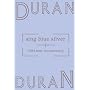 Duran Duran - Sing Blue Silver [DVD]