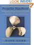 Propeller Handbook : The Complete Reference for Choosing, Installing, and Understanding Boat Propellers