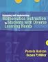 Designing and Implementing Mathematics Instruction for Students with Diverse Learning Needs