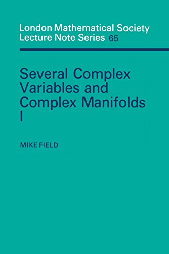 Several Complex Variables and Complex Manifolds I (London Mathematical Society Lecture Note Series)