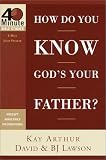 How Do You Know God`s Your Father?