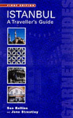 City Travel Guides Discounted  Books : Istanbul: A Traveller's Guide (Garnet Guides)