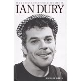 England's Glory: The Life of Ian Dury