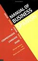 The Manual of Business Spanish: A Comprehensive Language Guide (Languages for Business)