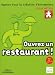 Ouvrez un restaurant ! Ouvrez un restaurant !