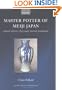 Master Potter of Meiji Japan: Makuzu Kozan (1842 - 1916) and his Workshop (Oxford Oriental Monographs)