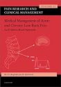 Medical Management of Acute and Chronic Low Back Pain: Pain Research and Clinical Management Series, Volume 13: An Evidence-based Approach