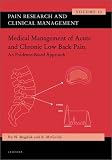 Review Elsevier  / Medical Management of Acute and Chronic Low Back Pain: Pain Research and Clinical Management Series, Volume 13