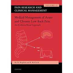 Medical Management of Acute and Chronic Low Back Pain: Pain Research and Clinical Management Series, Volume 13